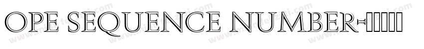 ope Sequence Number字体转换